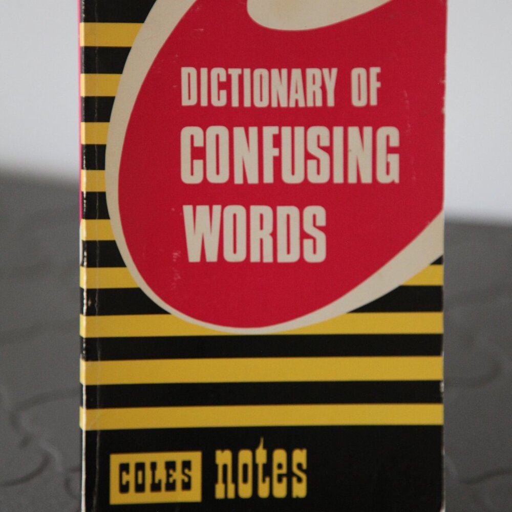 Dictionary of Confusing Words by Coles Notes